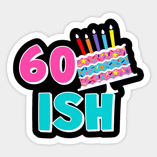 60th Birthday,  Happy Birthday 60 Years Old Sticker by SartorisArt1
